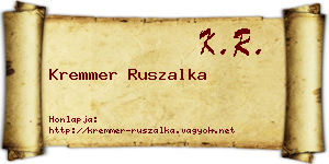 Kremmer Ruszalka névjegykártya